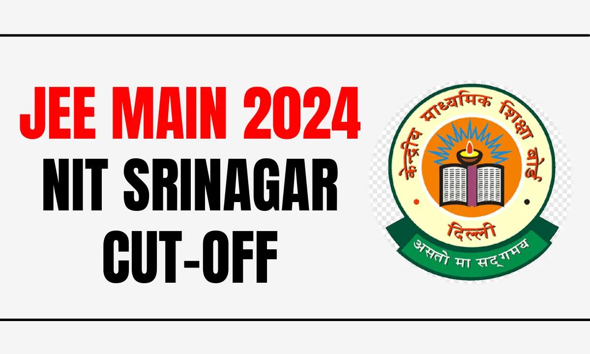 JEE Main 2024 NIT Srinagar Cutoff KSRTC